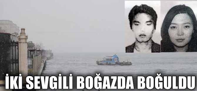 Sevgililer Günü için İstanbul'a gelen iki genç boğazda boğuldu