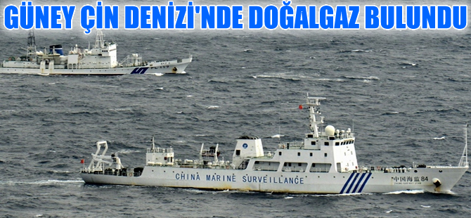 Güney Çin Denizi'nde 100 milyar metreküplük doğalgaz rezervi bulundu