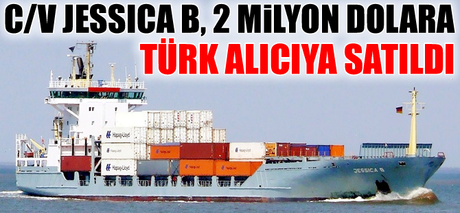 C/V JESSICA B, 2 milyon dolara Türk alıcıya satıldı