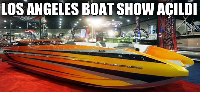 Los Angeles Boat Show açıldı
