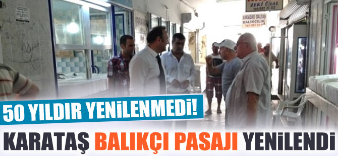Adana, Karataş Balıkçı Pasajı yenilendi