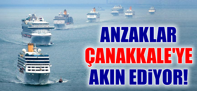 Çanakkale’ye 14 kruvaziyer gemisiyle, 14 bin turist geliyor!