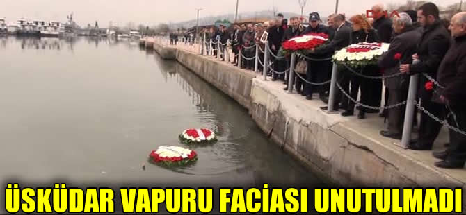 Üsküdar Vapuru Faciası'nda hayatını kaybedenler unutulmadı
