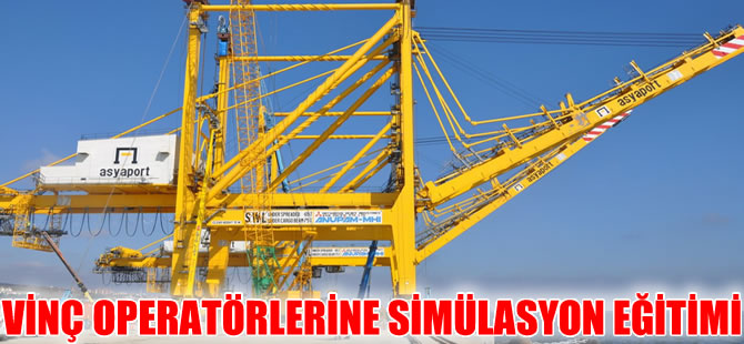 Asyaport’ta vinç operatörleri simülasyon sistemiyle eğitiliyor