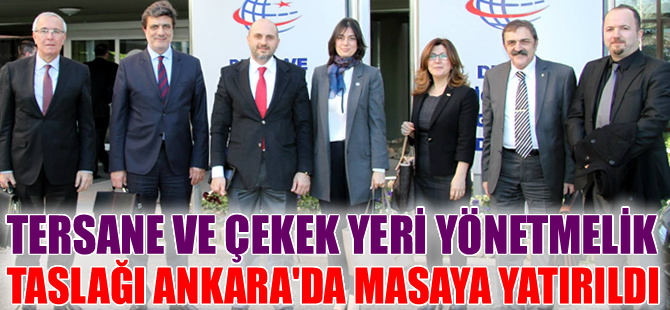 "Tersane, Tekne İmal ve Çekek Yeri Hakkında Yönetmelik Taslağı" Ankara'da masaya yatırıldı