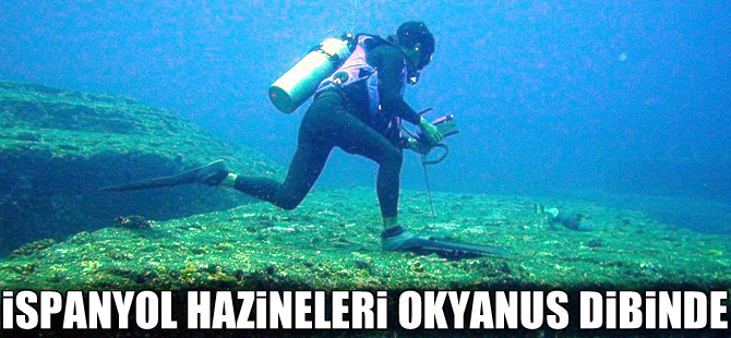 İspanyol hazineleri okyanusun dibinde yatıyor