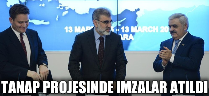 TANAP projesinde imzalar atıldı