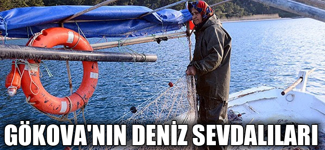Gökova Körfezi'nin deniz sevdalısı balıkçı kadınları