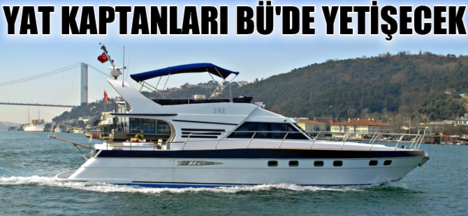 Bartın Üniversitesi'ne 'Yat kaptanı' yetiştirme yetkisi