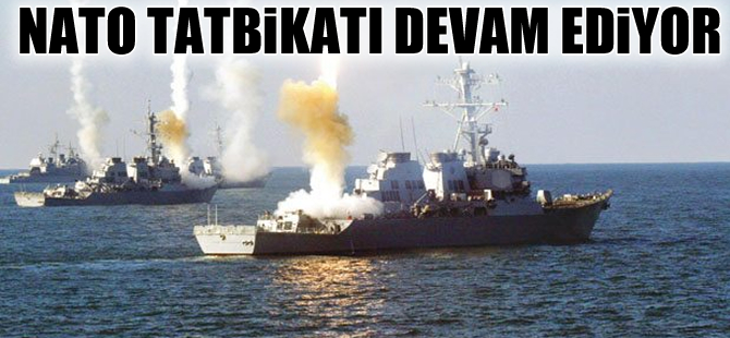 NATO gemileri, Karadeniz'deki tatbikatlarını sürdürüyor