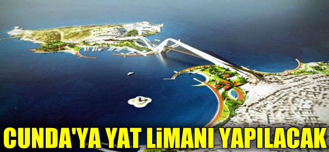 Cunda Adası'na yat limanı ve köprü yapılacak