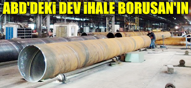 Borusan Mannesman ABD'de 152 milyon dolarlık ihale kazandı