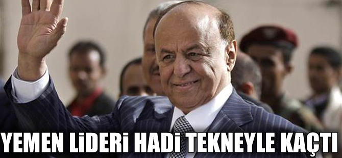 Yemen Cumhurbaşkanı Hadi, tekneyle Yemen'den kaçtı