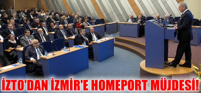 İZTO'dan İzmir'e homeport müjdesi!