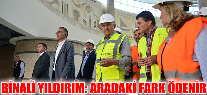 Binali Yıldırım: Japonlar abartmış ama fark ödenir