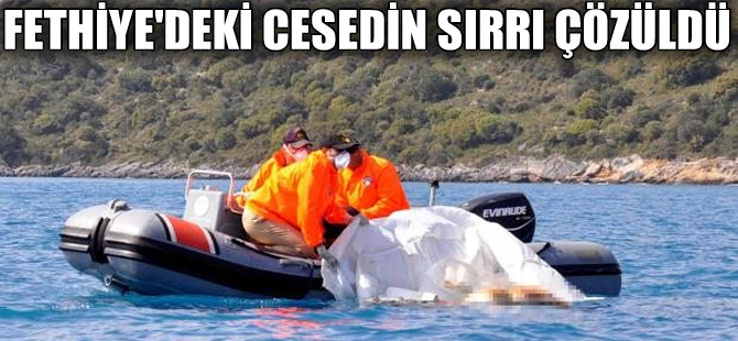 Mersin'de dereye düşen adamın cesedi Fethiye'de bulundu