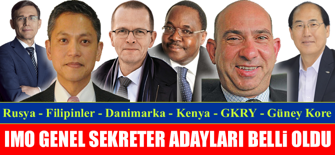 IMO Genel Sekreterliğine, 6 üye ülke aday gösterdi