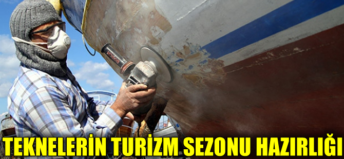 Muğla'daki tekneler turizm sezonuna hazırlanıyor