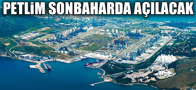 Pire’nin alternatifi Petlim limanı Eylül’de açılıyor