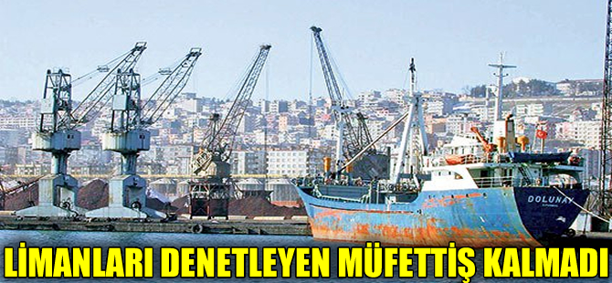 Türkiye Denizcilik İşletmeleri Teftiş Kurulu’nda müfettiş krizi
