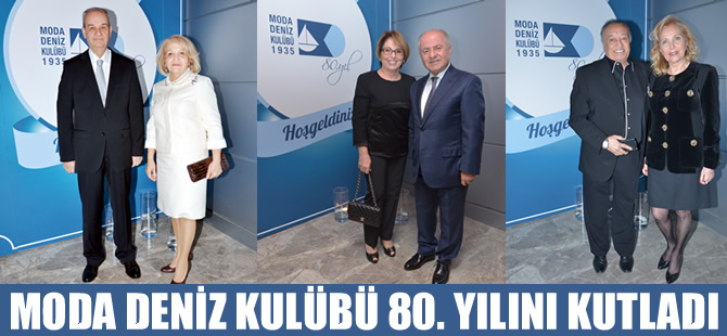 Moda Deniz Kulübü 80. yılını kutladı
