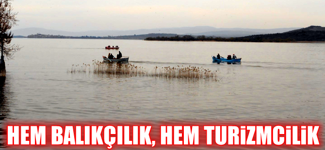 Gölyazılı balıkçılar hem balıkçılık, hem turizmcilik yapıyor