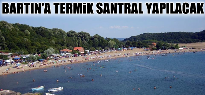 Bartın'a Termik Santral Projesi'nin ÇED süreci başladı