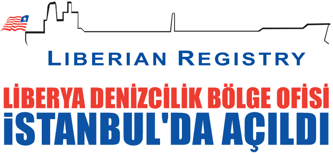 Liberya Denizcilik Bölge Ofisi, İstanbul'da açıldı