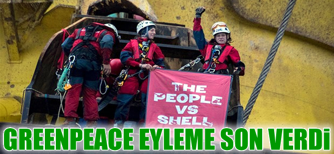 Greenpeace aktivistleri Shell'deki eylemlerine son verdi
