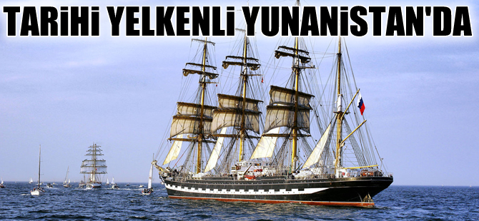 Kruzenshtern adlı tarihi yelkenlinin Yunanistan ziyareti