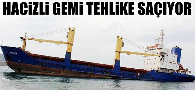 Foça'da hacizli gemi Bodyer tehlike saçmaya devam ediyor