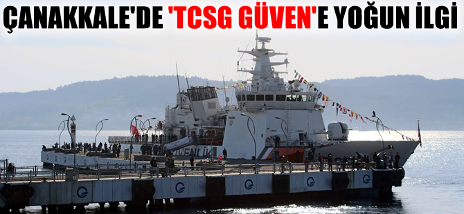 'TCSG Güven’e Çanakkaleliler'den yoğun ilgi