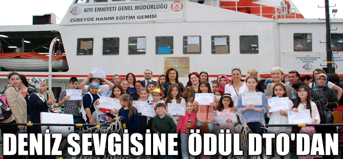 İMEAK DTO İzmir şubesinden çocukların deniz sevgisine ödül