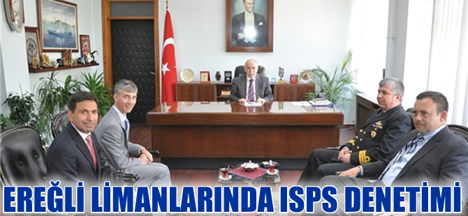 ISPS kapsamında Ereğli limanları denetlendi