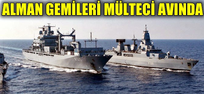 Alman savaş gemileri Akdeniz'de mülteci avına çıkıyor
