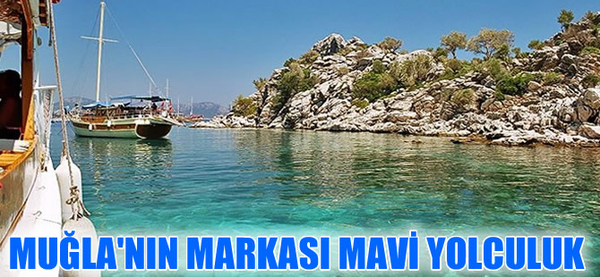 Muğla'da her yıl 100 bin kişi mavi yolculuğa çıkıyor