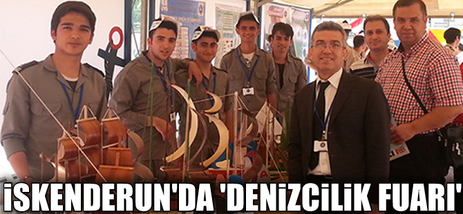İskenderun'da 'Denizcilik Fuarı'na yoğun ilgi