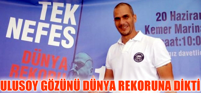 Cenk Devrim Ulusoy dünya rekoruna gözünü dikti