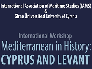 Uluslararası Denizcilik Tarihi Çalıştayı bugün Girne Üniversitesi'nde başlıyor
