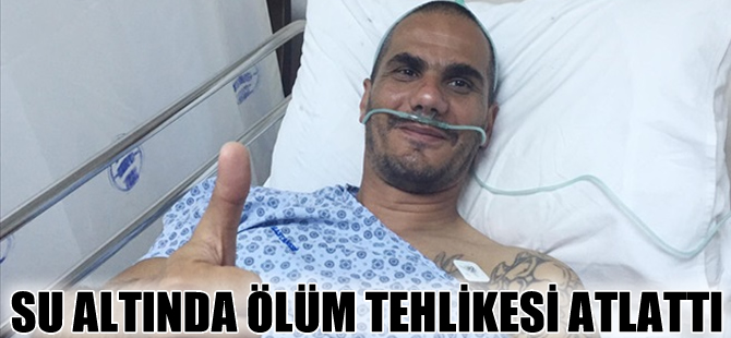 Cenk Devrim Ulusoy, su altında  ölümden döndü