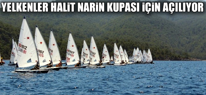 Halit Narin Kupası Yelken Yarışları yarın Martı Marina'da başlıyor