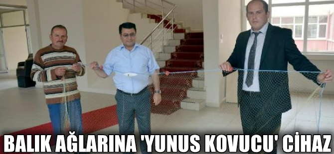 Balık ağlarına 'yunus kovucu' cihaz