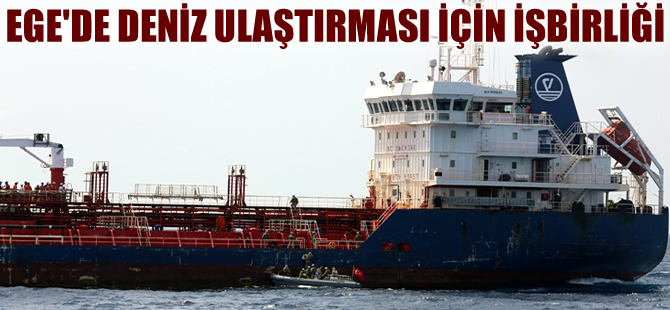 Ege Denizi'nde deniz ulaştırması için muhteşem işbirliği