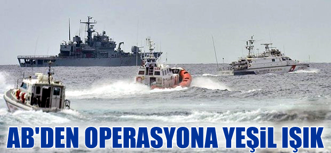 İnsan kaçakçılarına karşı AB askeri operasyona yeşil ışık yaktı