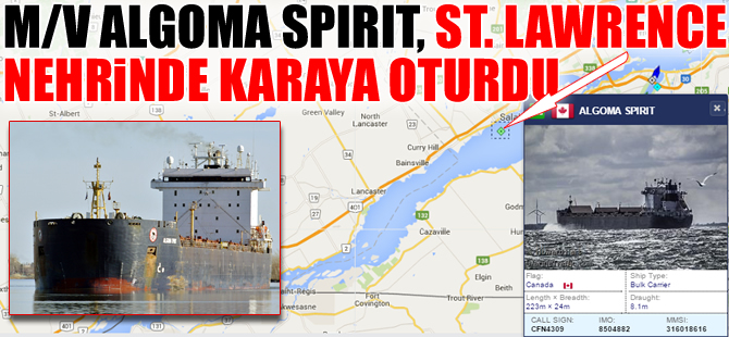 M/V ALGOMA SPIRIT, St. Lawrence Nehri'nde karaya oturdu