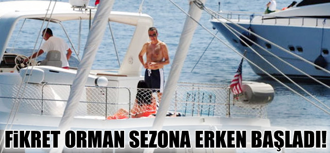 Fikret Orman şampiyonluk şansı kalmayınca, tekneyle tatile çıktı