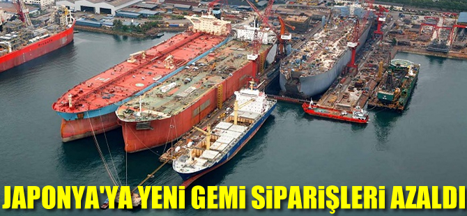Japonya'ya verilen gemi siparişleri Nisan ayında yüzde 12 azaldı