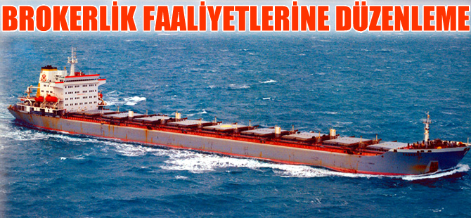 Brokerlik faaliyetleri yeniden düzenlendi