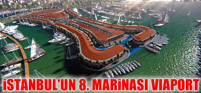 Viaport Marina, Tuzla'da kapılarını açtı