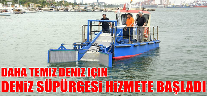 Mersin Büyükşehir belediyesi, temiz deniz için deniz süpürgesi aldı